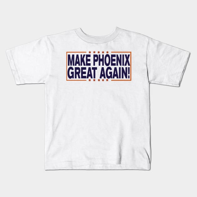 Make Phoenix Great Again! Kids T-Shirt by OffesniveLine